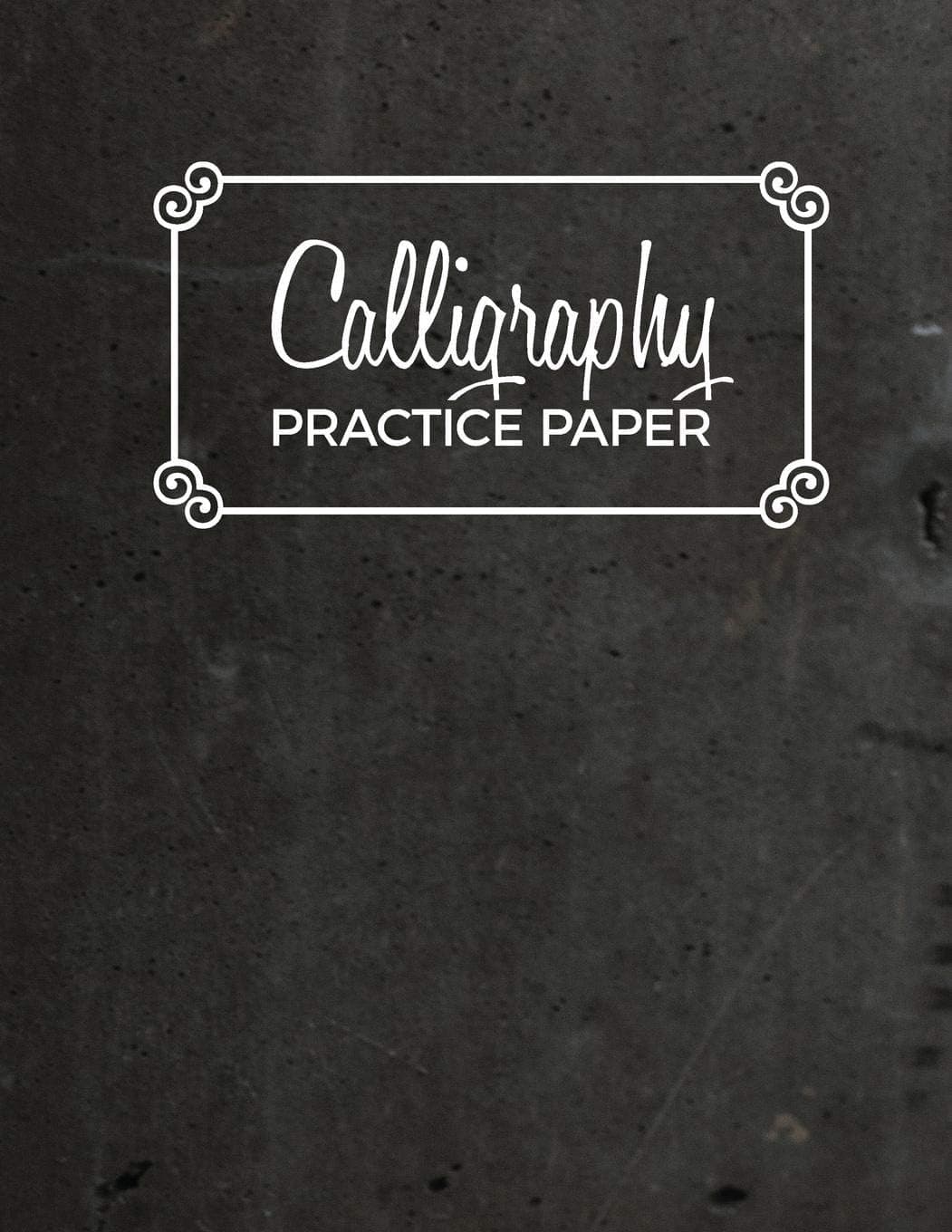 Calligraphy Practice Paper: Hand Lettering Practice Journal, 120 Sheet Pad (Calligrapher Press)