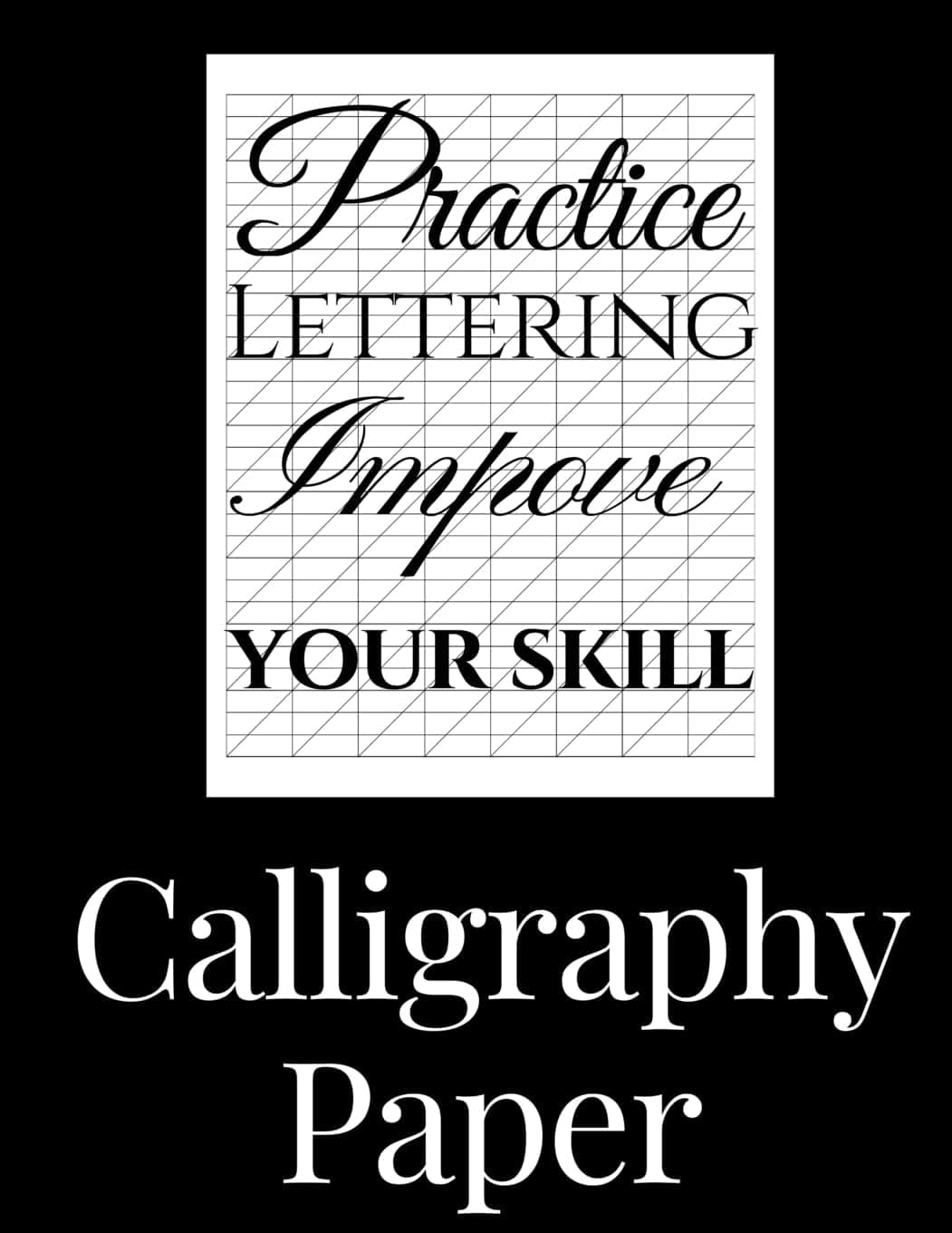 Calligraphy Paper: 150 Large Sheet Pad, Calligraphy Practice Paper and Workbook for Lettering Beginners (Jamie Penn)