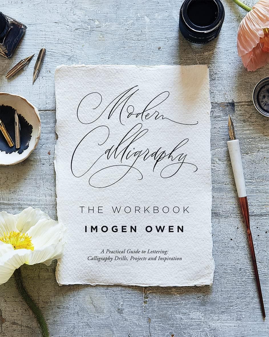 Modern Calligraphy: The Workbook: A Practical Workbook to Practise Your Lettering and Calligraphy Skills (Imogen Owen)