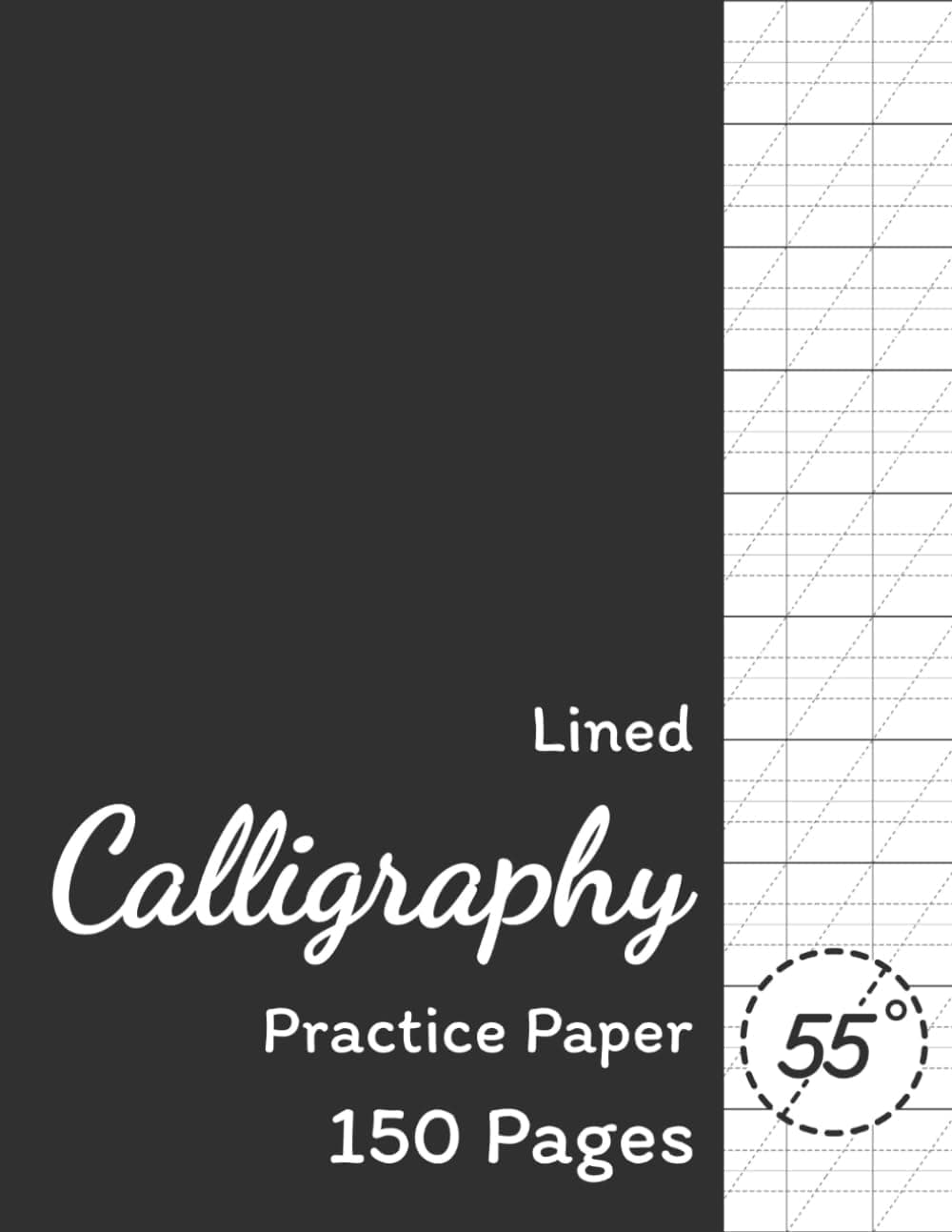 Lined Calligraphy Practice Paper: Slanted Calligraphy Paper 150 Sheets for Script Writing Practice (Calligrapher Corner)