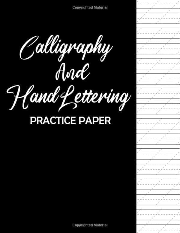Calligraphy And Hand Lettering Practice Journal: Slanted Calligraphy Paper Pad for Beginners (Lettering River Co)