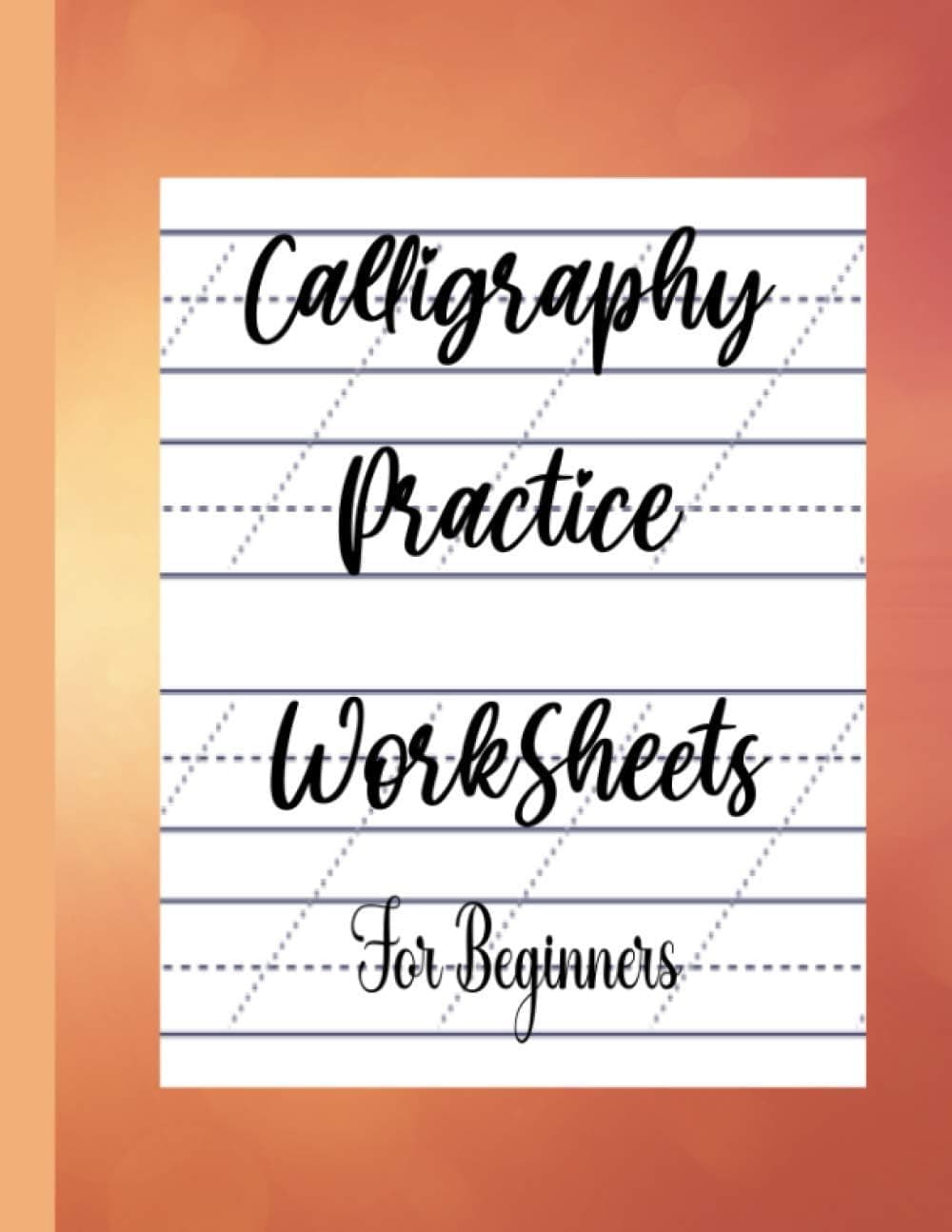 Calligraphy Practice Worksheets: Slanted Line Calligraphy Hand Lettering Practice Sheets for Beginners (Mothers World Press)